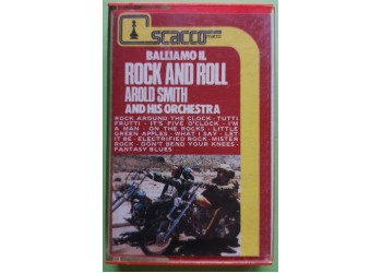 Arold Smith And His Orchestra - Balliamo Il Rock And Roll - Cassette, Compilation, - MC K7 – Anno 1982