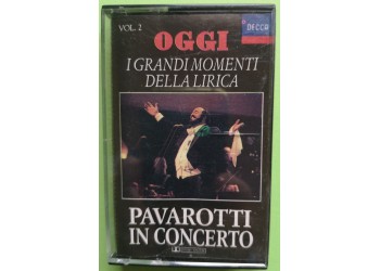 Pavarotti in Concerto Vol. 2 - Cassette, Compilation - MC Tape - Uscita 1991