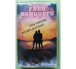 Fred Bongusto - Una Rotonda...Ed Altri Successi  - Cassette, Album - MC - Uscita 1992