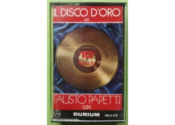 Fausto Papetti - Il Disco D'oro Di Fausto Papetti -15a Raccolta - Cassette, - Anno 1972