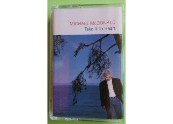 Michael McDonald - Take It To Heart - Cassette, Album - MC Tape - Reprise Records – WX 285C - Anno 1990