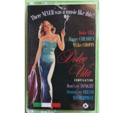 Dolce Vita Compilation - Artisti Vari - Cassette, Mixed - MC Tape - Discomagic Records – MC 610 - Anno 1991