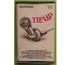 Tie Up - Compilation di Vari Artisti - Cassette, Compilation, - MC Tape - Fonit Cetra – ZK 74537- Anno 1990