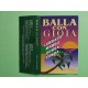 Balla Con Gioia: Lambada-Mambo-Rumba-Samba - Cassette, Compilation, - MC Tape - Gioia – 26/92 - Anno 1992