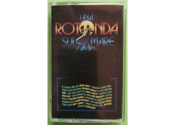 Una Rotonda Sul Mare - Interpreti Vari - Cassette, Compilation , - MC Tape - Five–50 FM 13639 - Anno 1989