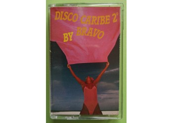 Bravo - Disco Caribe 2° By Bravo - Cassette, Album, - MC Tape - Fonit Cetra – TMC 228 - Anno 1989