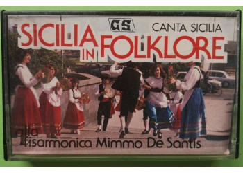 Canta Sicilia - Mimmo De Santis - Sicilia in Folklore - Cassette, Compilation , - MC Tape - Giesse Record – GS 69 