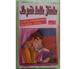 Le Più Belle Fiabe Vol. 1 - La Bella Addormentata Nel Bosco ed Altre...- Cassette, - MC Tape - Tiger Music TGMC 135 