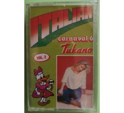Italian Carnaval 6 - Vol. 2  - Cassette, Compilation , - MC Tape - Duck Gold – G.D.M.C 021 - Anno 1988
