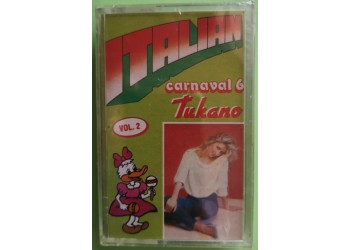 Italian Carnaval 6 - Vol. 2  - Cassette, Compilation , - MC Tape - Duck Gold – G.D.M.C 021 - Anno 1988