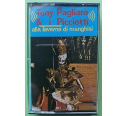 Tony Pagliaro & I Picciotti - Alla Taverna di Manghsi - Cassette, Album - MC Tape  Drums EDM 87  – Anno 1982