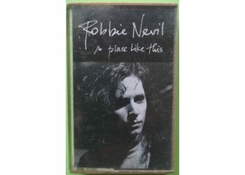Robbie Nevil - A Place Like This - Cassette, Album, - MC Tape  EMI-Manhattan Records – 64 7483594-  Anno 1988