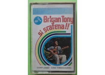Brigan Tony - Si Scatena!! - Cassette, Abum, - MC Tape -Sea Musica – 09  - Anno 1981