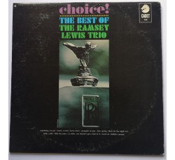 The Ramsey Lewis Trio - Choice!: The Best Of The Ramsey Lewis Trio - Vinile, LP, Compilation, Reissue – Cadet–LP-755 Anno 1966