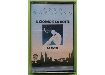 Fred Bongusto - Il Giorno e La Notte - La Notte - Cassette, Compilation , MC Tape  Warner Bros. Records –T 466055/B - Anno 1977