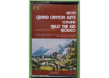 Grofè - Grand Canyon Suite - Copland -Billy The Kid - Cassette, Compilation, - MC Tape - Durium DCK 4807- Anno 1980