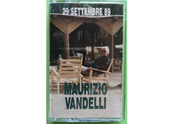 Maurizio Vandelli - 29 Settembre 89 - Cassette, Album,  MC Tape Five – 50FM 13643 - Anno 1989