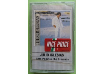 Julio Iglesias - Tutto L'Amore Che Ti Manca -Cassette, Album, Dolby - MC Tape Columbia COL 468780 4 - Anno 1987