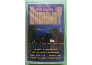 Una Notte a Broadway - Compilation di Musical e Colonne Sonore di film - Cassette, MC Tape - Columbia COL 475656 4 - Anno 1993