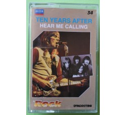Ten Years After- Hear Me Calling - Cassette, Compilation, MC Tape Serie Il Rock De Agostini N° 34  IGDA 71069/70 - Anno 1989