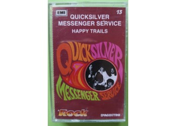 Quicksilver Messenger Service - Happy Trails-- Cassette, Album, MC Tape Serie Il Rock De Agostini N° 13 - IGDA 71027/28 - Anno 1989