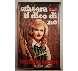 Orietta Berti – Stasera Ti Dico Di No – Cassette, Compilation, MC Tape - Polydor 3172 012 - Anno 1972