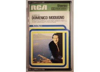 Domenico Modugno – La Napoli Di Domenico Modugno – Cassette, Compilation, Dolby, MC Tape RCA NK 33164 - Anno 1981