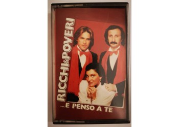 Ricchi e poveri...E Penso a Te - Cassette, Album, MC Tape - Baby Records 50 BR 56024 - Anno 1981