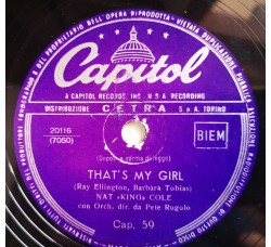Nat King Cole - That's My Girl, Billy May - Charmaine,  10", 78 RPM,  Uscita: 1953