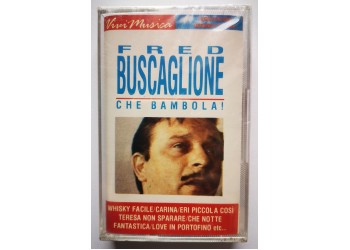Fred Buscaglione - Che Bambola - Cassette, Compilation, MC Tape, VMK 1001 - Anno 1990