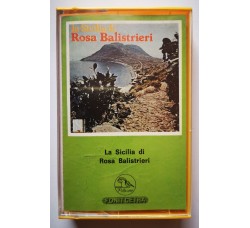 Rosa Balistrieri - La Sicilia di Rosa Balistrieri - Cassette, Compilation, MC Tape - Fonit Cetra PM 499 - Anno 1980