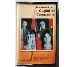 I Cugini Di Campagna - Le Canzoni dei Cugini Di Campagna - Cassette, Compilation, MC Tape, RCA CK 71831-Anno 1990