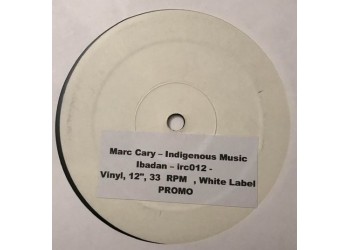 Marc Cary ‎– Indigenous Music, Vinyl, 12", 33 ⅓ RPM, White Label, Uscita: 1998