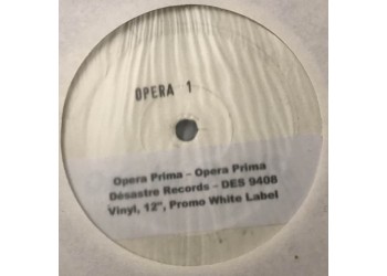 Opera Prima ‎– Opera Prima, Vinyl, 12", Promo, White Label, Uscita: 1994