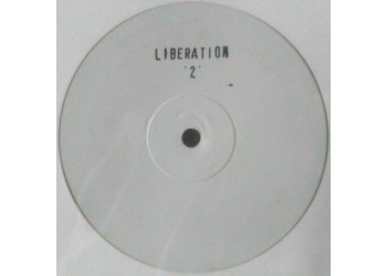 Liberation – Liberation 2 - Vinile, 12", Single Sided, Promo, White Label, Stamped, Uscita:	1993
