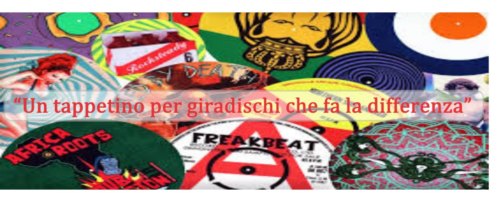 slipmats, tappetini per giradischi