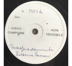 Rossana Beccari – Desesperadamente / Serenata delle ... Disco campione raro, 10", 78 RPM, Uscita: 1949