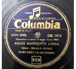 Xavier Cugat And His Orchestra ,Papa Knows (Papai Sabe)  Adios, Mariquita Linda, 10", 78 RPM, Uscita: 1949