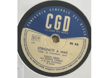 Teddy Reno con Gianni Ferrio –Strignete a mme - Na voce na chitarra e o poco e luna , 10", 78 RPM,  Uscita: 1955 