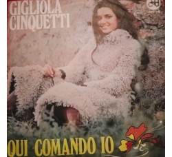 GIGLIOLA CINQUETTI  - Qui comando io - Sole copertina (7")