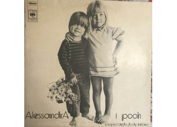 POOH, Alessandra -  Copertina per (LP) Etichetta: CBS – CBS S 69023 - Uscita 1972