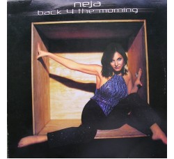 Neja – Back 4 The Morning - Vinile, 12", 33 ⅓ RPM - Uscita: 2001