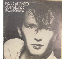 Ivan Cattaneo ‎– Duemila60 Italian Graffiati - Vinyl, LP, Album, Uscita: 1981
