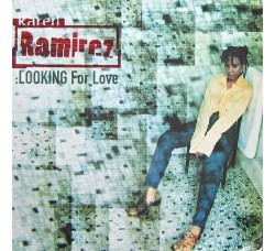Karen Ramirez – Looking For Love,  Vinyl, 12", Single, 45 RPM, Anno 1998