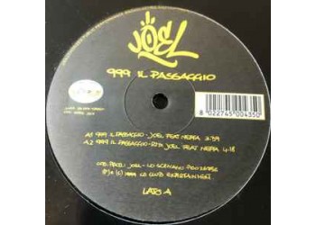 Joel (Lo Scrivano) Feat. Neffa – 999 Il Passaggio, Vinyl, 12", 33 ⅓ RPM, Anno 1999