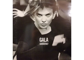 Gala – Suddenly, Vinyl, 12", 33 ⅓ RPM, Anno 1998 