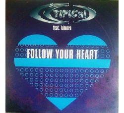 Ti.Pi.Cal. Kasto – Follow Your Heart, Vinyl, 12", 33 ⅓ RPM, Anno: 1998