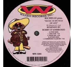 Richelle – Music Is My Way Of Life (Remixes) Vinyl, 12", 33 ⅓ RPM, Anno 1999