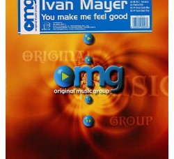 Ivan Mayer – You Make Me Feel Good - Vinyl, 12", 33 ⅓ RPM, Anno: 2000