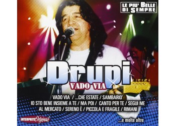 Drupi , Vado via - CD, Compilation  - Uscita:27/02/2016